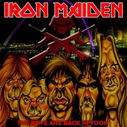 Iron Maiden (UK-1) : The Boys Are Back in Toon